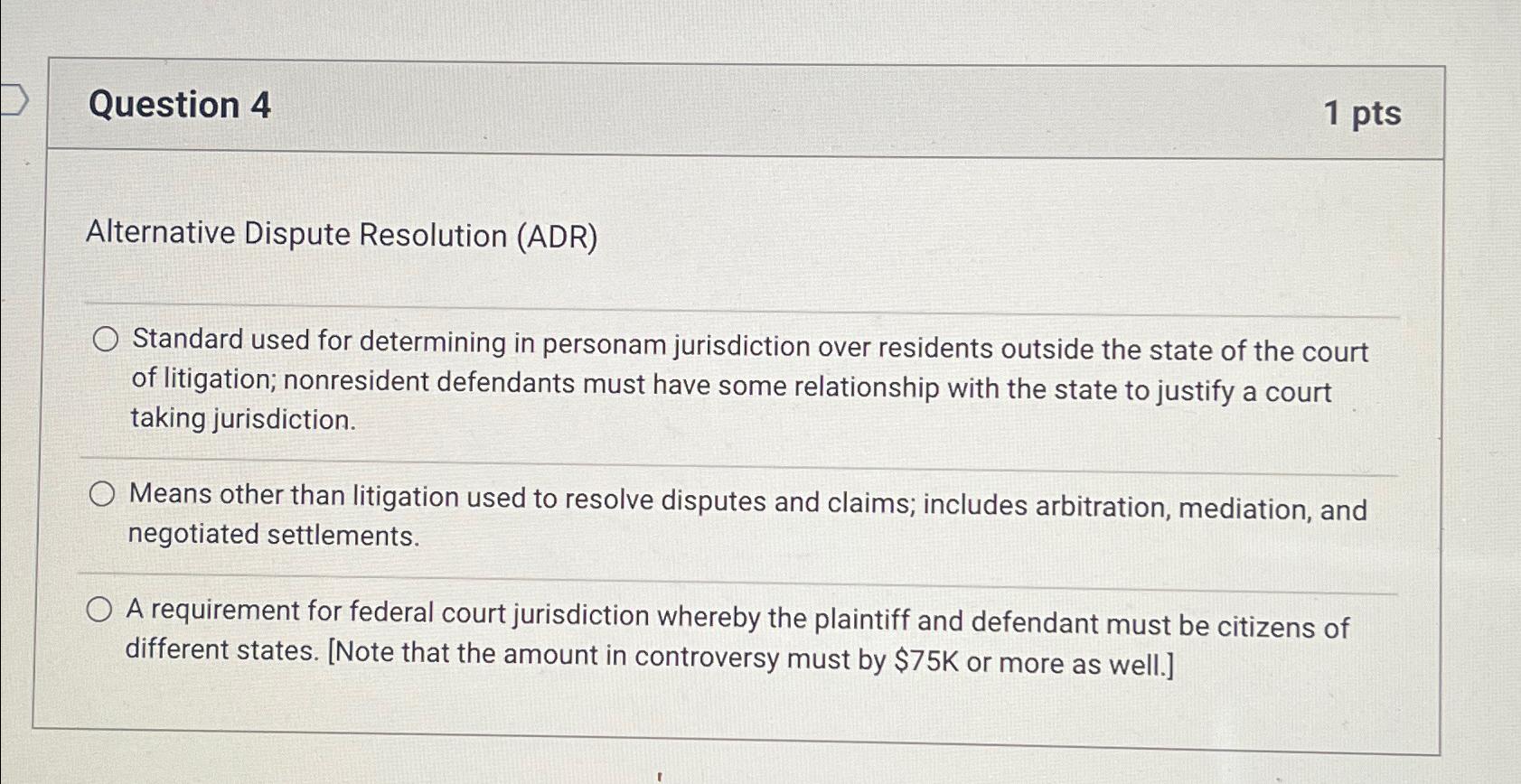 Solved Question 41 ﻿ptsAlternative Dispute Resolution | Chegg.com