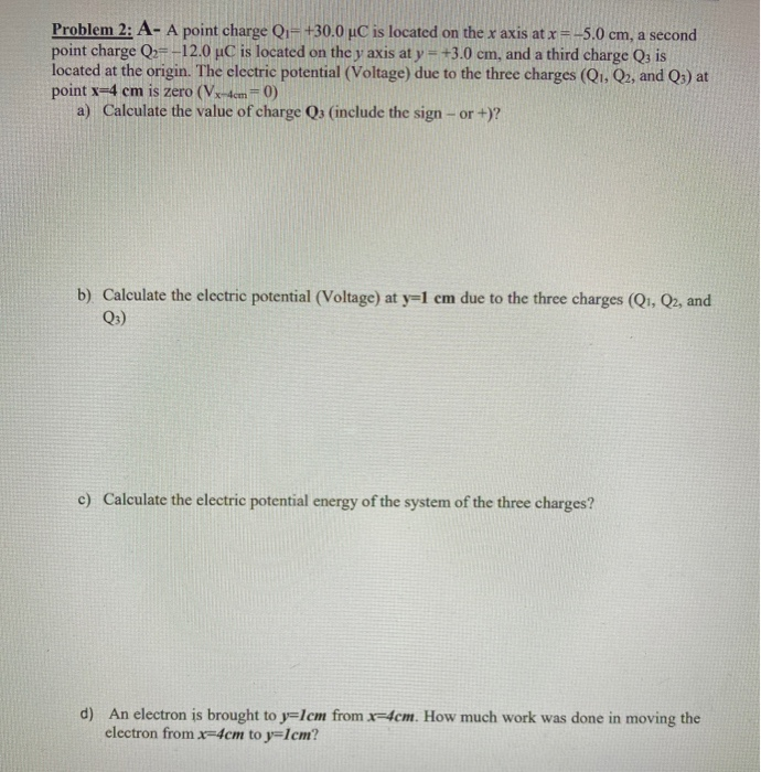 Solved Problem 2: A- A point charge Q1=+30.0 C is located on | Chegg.com