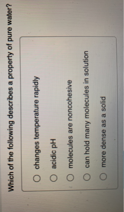 Solved Which Of The Following Describes A Property Of Pure Chegg