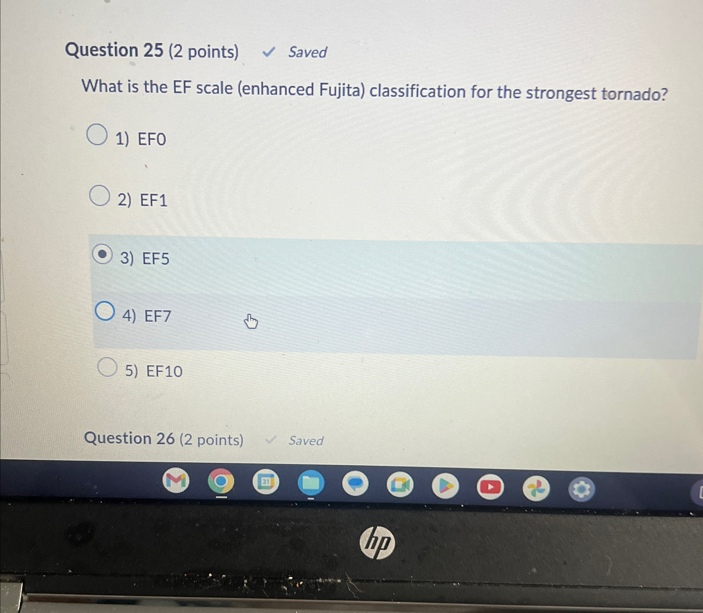 Solved Question 25 (2 ﻿points) ﻿SavedWhat is the EF scale | Chegg.com