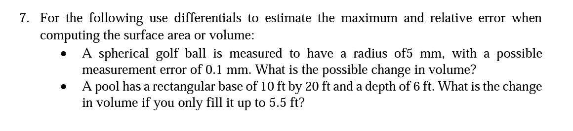Solved 7. For the following use differentials to estimate | Chegg.com
