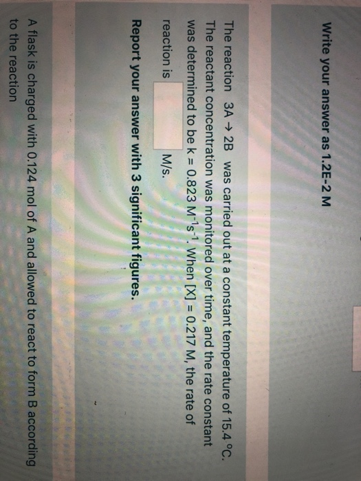 Solved Write your answer as 1.2E-2 M The reaction 3A + 2B | Chegg.com
