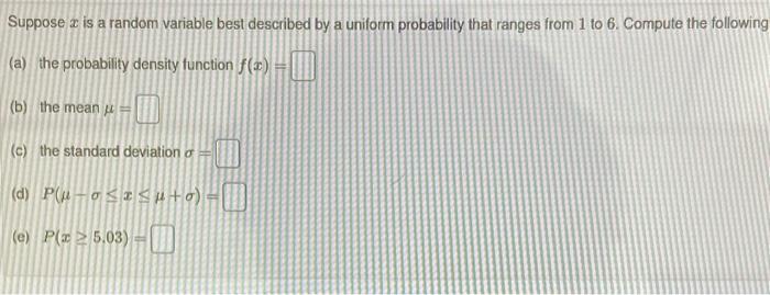 Solved Suppose x is a random variable best described by a | Chegg.com