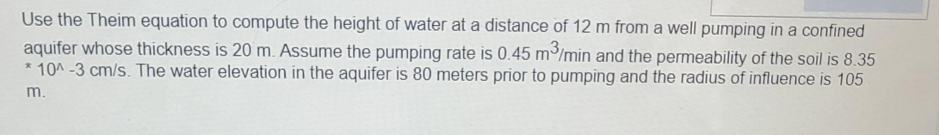 Solved Use the Theim equation to compute the height of water | Chegg.com