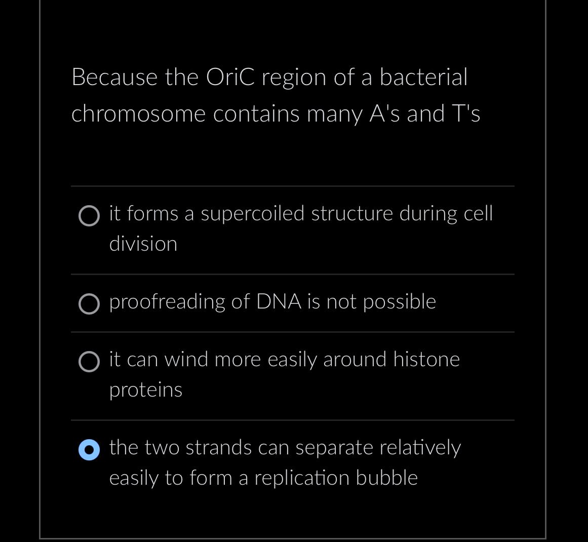 Solved Because the OriC region of a bacterial chromosome