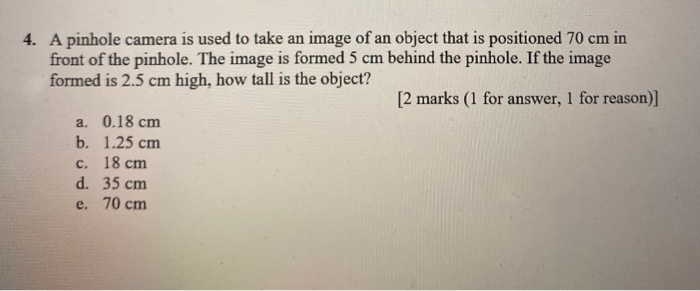 Solved 4. A pinhole camera is used to take an image of an | Chegg.com