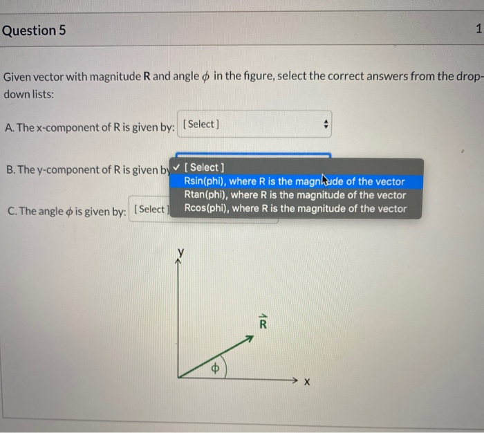Solved D Question 5 1 pts Given vector with magnitude R and | Chegg.com