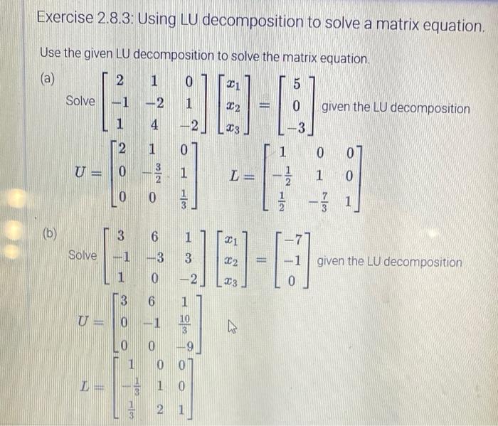 Solved Exercise 2.8.3: Using LU decomposition to solve a | Chegg.com