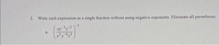 Solved 2. Write each expression as a single fraction without | Chegg.com