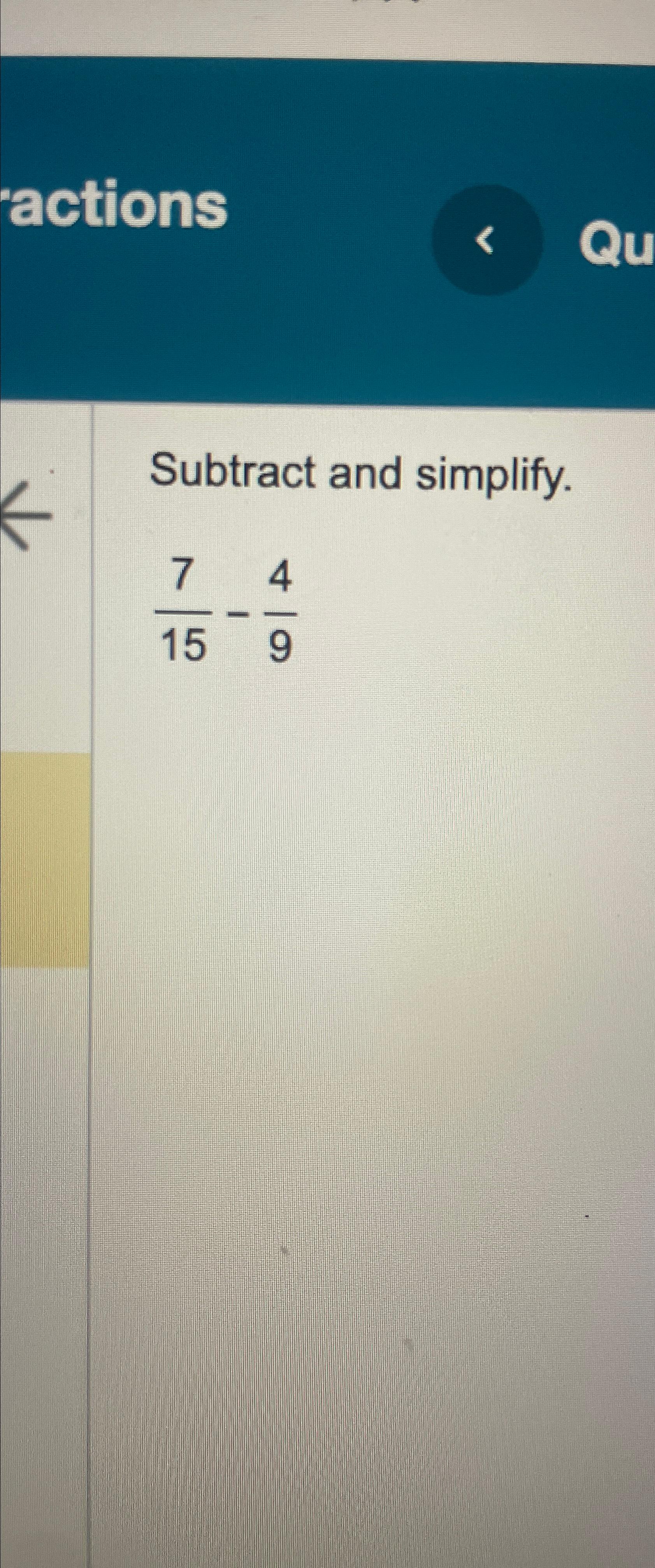 solved-subtract-and-simplify-715-49-chegg