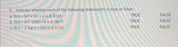 Solved 9. Indicate whether each of the following statements | Chegg.com