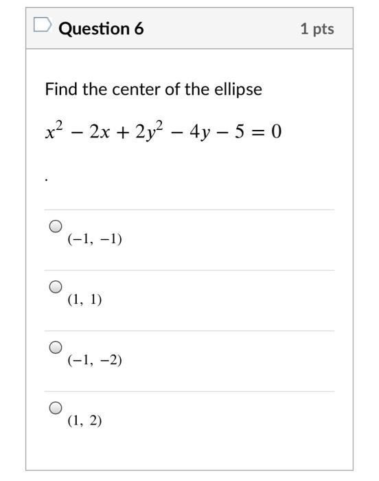 Solved Question 5 1 Pts Find The Vertices Of The Ellipse X Chegg Com