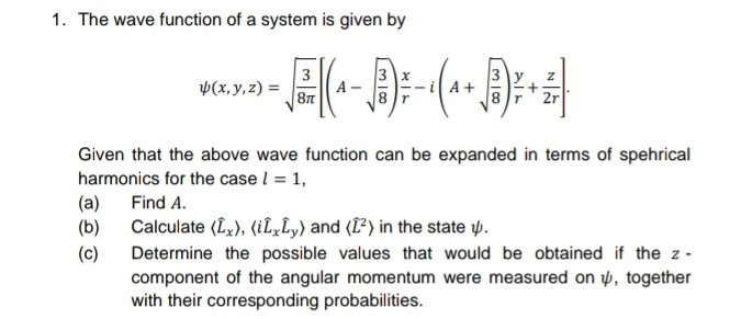 Solved 1. The wave function of a system is given by (x, y, | Chegg.com