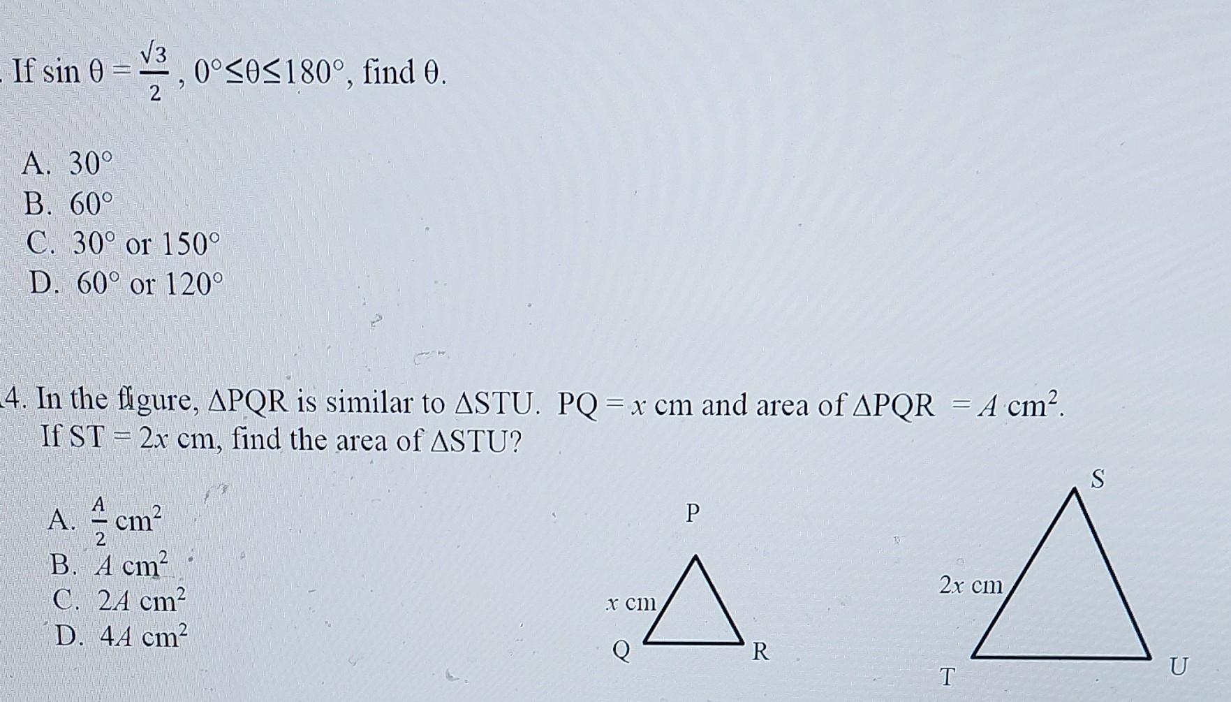 Solved If sinθ=23,0∘≤θ≤180∘, find θ A. 30∘ B. 60∘ C. 30∘ or