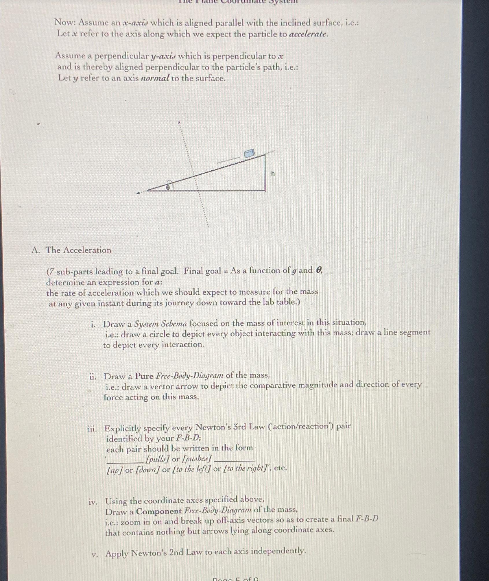 Solved Now: Assume an x-axis which is aligned parallel with | Chegg.com