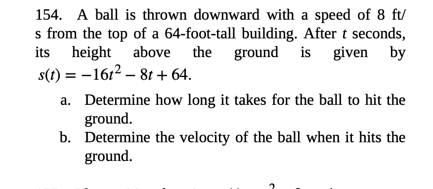 Solved A ball is thrown downward with a speed of 8ft?s ﻿from | Chegg.com