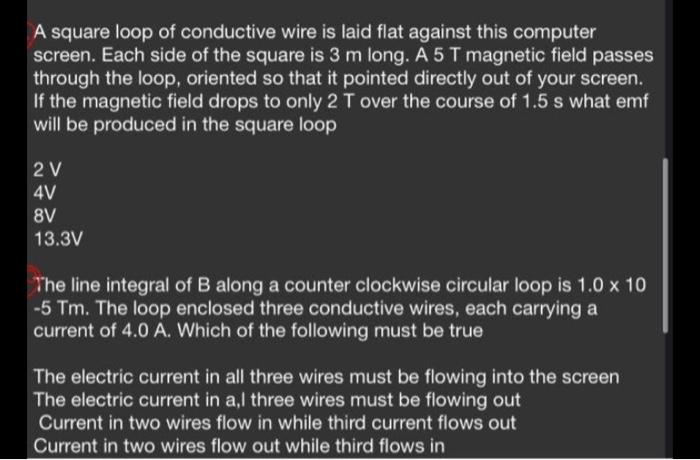 Solved A square loop of conductive wire is laid flat against | Chegg.com