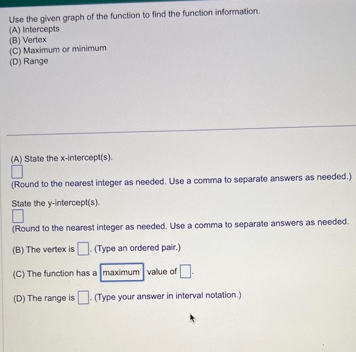 Solved Use the given graph of the function to find the | Chegg.com