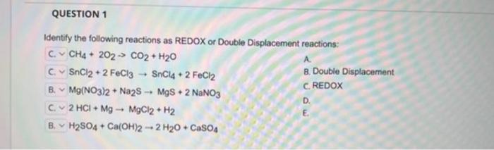 Solved Identify the following reactions as REDOX or Double | Chegg.com