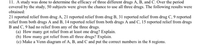 Solved 11. A study was done to determine the efficacy of | Chegg.com