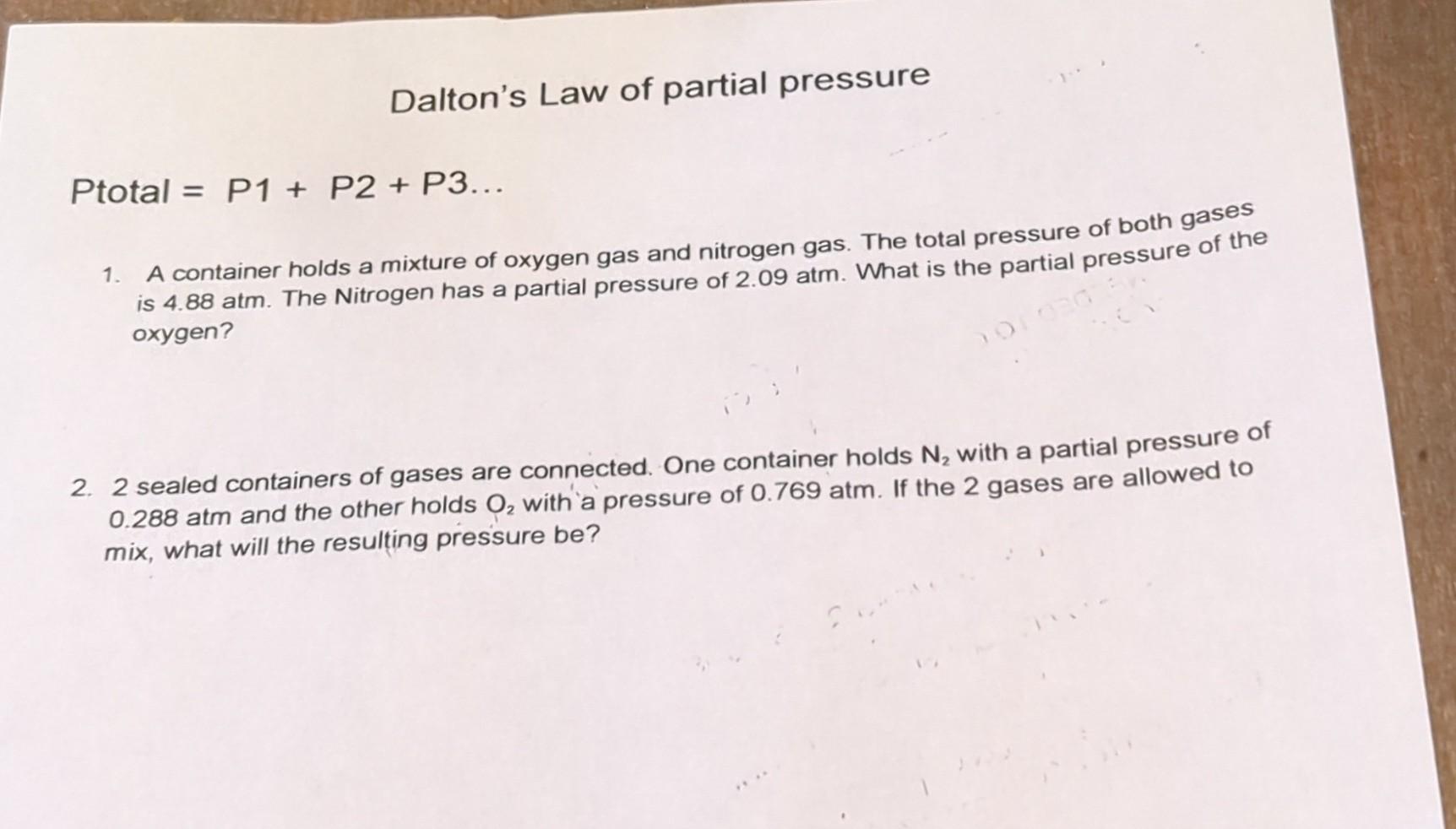 Solved Dalton's Law of partial pressure P total =P1+P2+P3… | Chegg.com