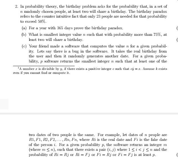 Solved 2. In Probability Theory, The Birthday Problem Asks | Chegg.com