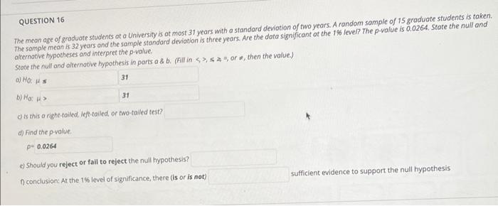 Solved QUESTION 16 The mean age of graduate students at a | Chegg.com