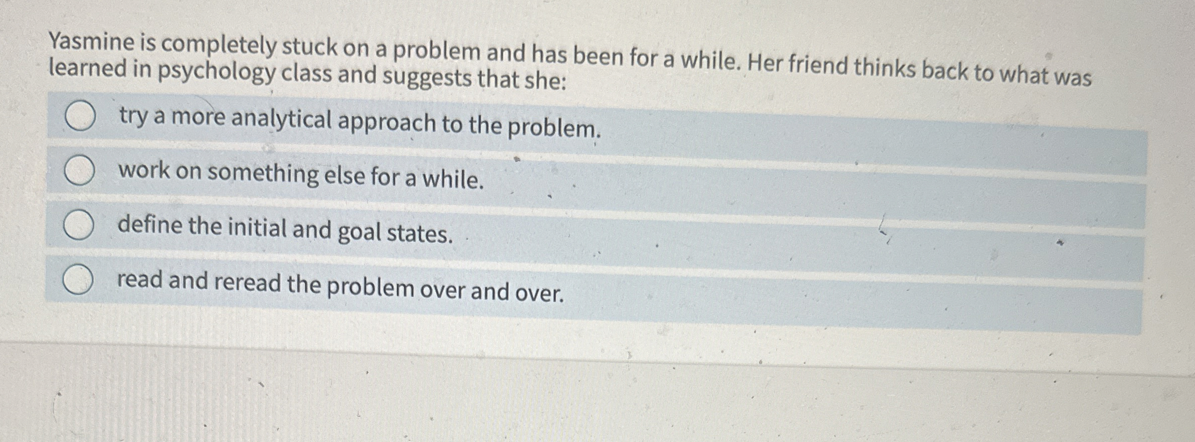 Solved Yasmine is completely stuck on a problem and has been | Chegg.com