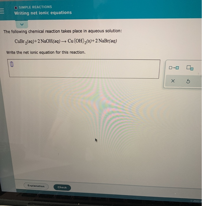 O SIMPLE REACTIONS Writing net ionic equations The | Chegg.com