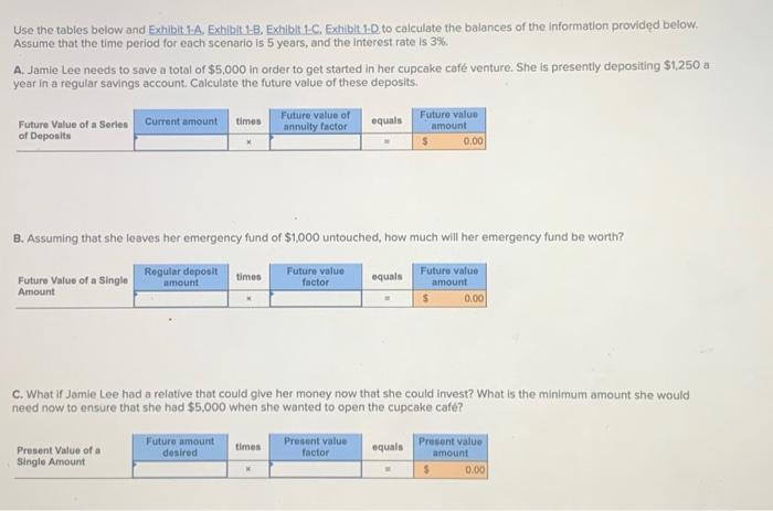 Solved Use The Tables Below And Exhibit 1-A. Exhibit 1-8. | Chegg.com