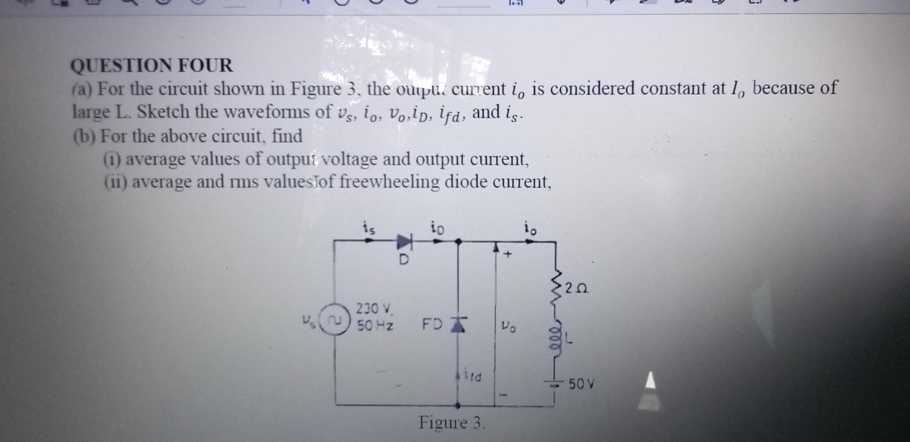 Solved QUESTION FOUR (a) For the circuit shown in Figure 3 , | Chegg.com