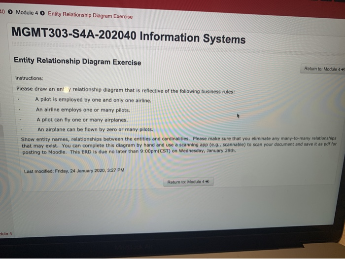 20 Module 4 Entity Relationship Diagram Exercise MGMT303-S4A-202040 Information Systems Entity Relationship Diagram Exercise