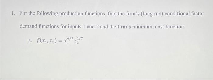 Solved 1. For The Following Production Functions, Find The | Chegg.com