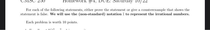 For each of the following statements, either prove the statement or give a counterexample that shows the statement is false. 