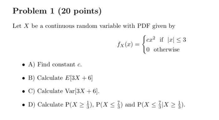 Solved Problem 1 (20 points) Let X be a continuous random | Chegg.com