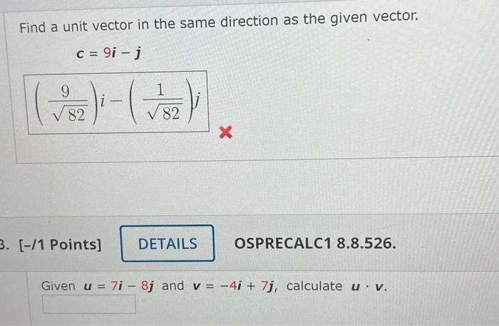 Solved Find a unit vector in the same direction as the given | Chegg.com