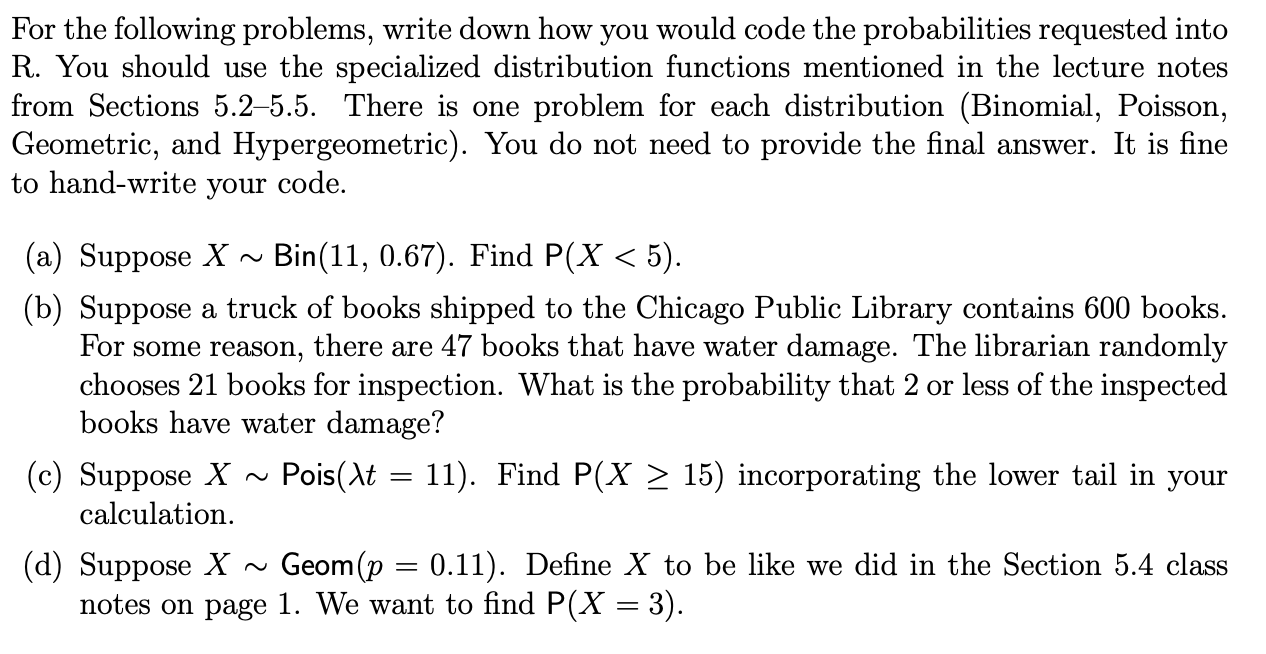 Solved For the following problems, write down how you would | Chegg.com