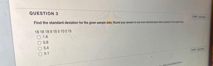 Solved QUESTION 3 Find the standard deviation for the given | Chegg.com