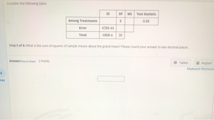 Solved Question 3 - of 10 Step 1 of 8 Consider the following | Chegg.com