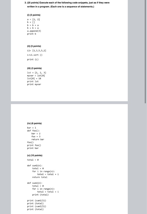 Solved 3. (25 points) Execute each of the following code | Chegg.com