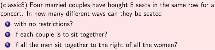 Solved classic8) Four married couples have bought 8 seats in | Chegg.com