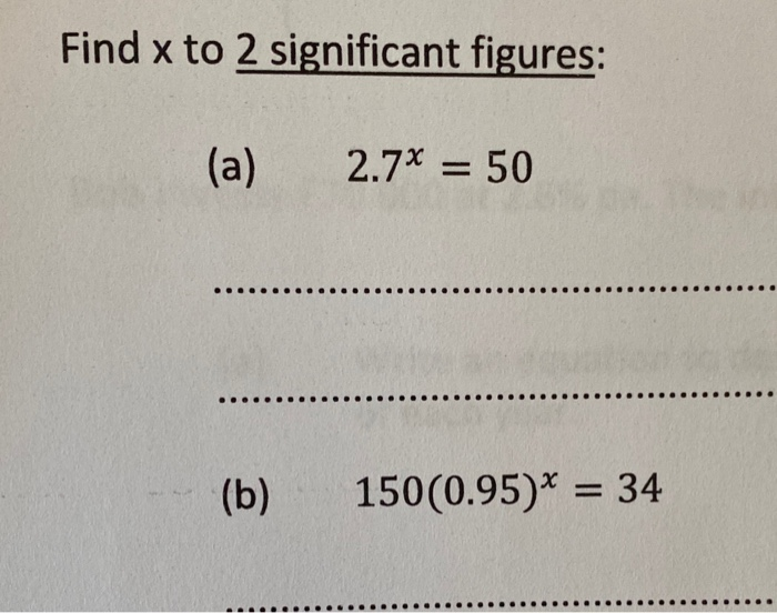 Solved Find X To 2 Significant Figures a 2 7 50 b Chegg