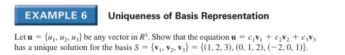 Solved EXAMPLE 6 6 Uniqueness of Basis Representation Let u | Chegg.com