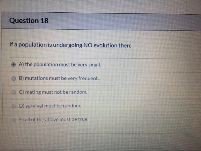 Solved Question 18 If a population is undergoing NO | Chegg.com