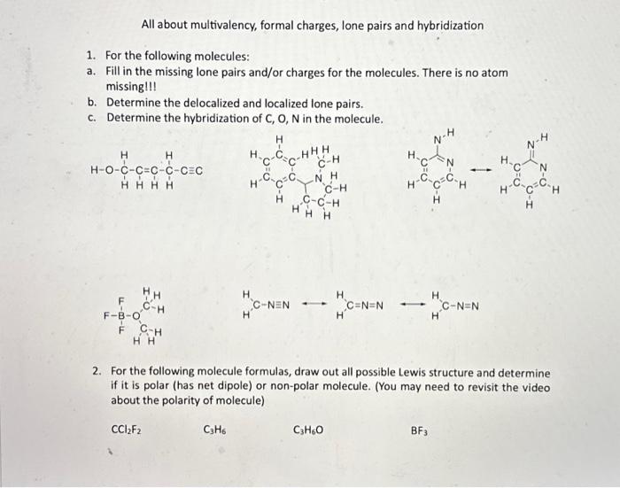 Solved 1. For the following molecules:a. Fill in the missing | Chegg.com