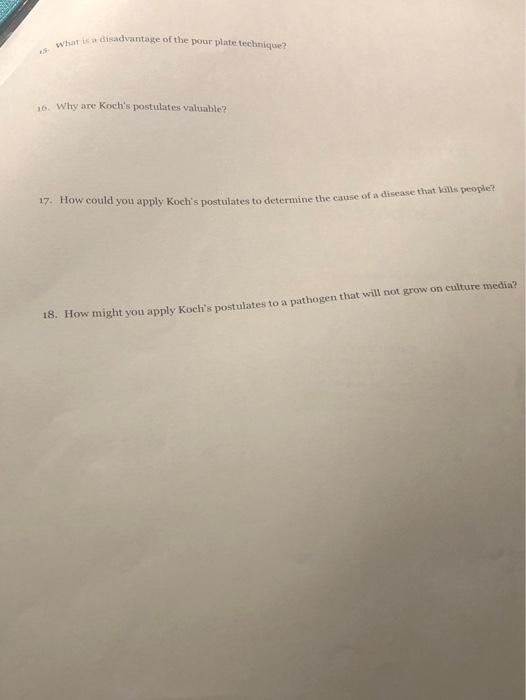 Solved 13. Regarding your streak plate technique, what is an