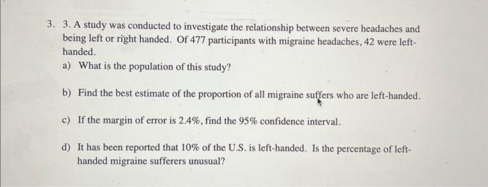 Solved 3. 3. A study was conducted to investigate the | Chegg.com