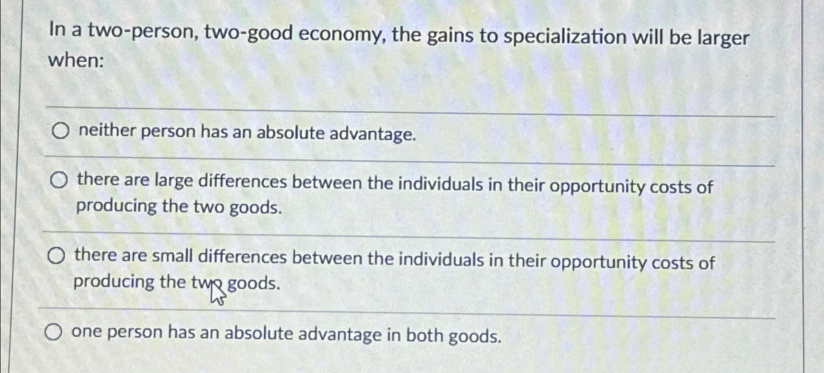 Solved In A Two-person, Two-good Economy, The Gains To | Chegg.com