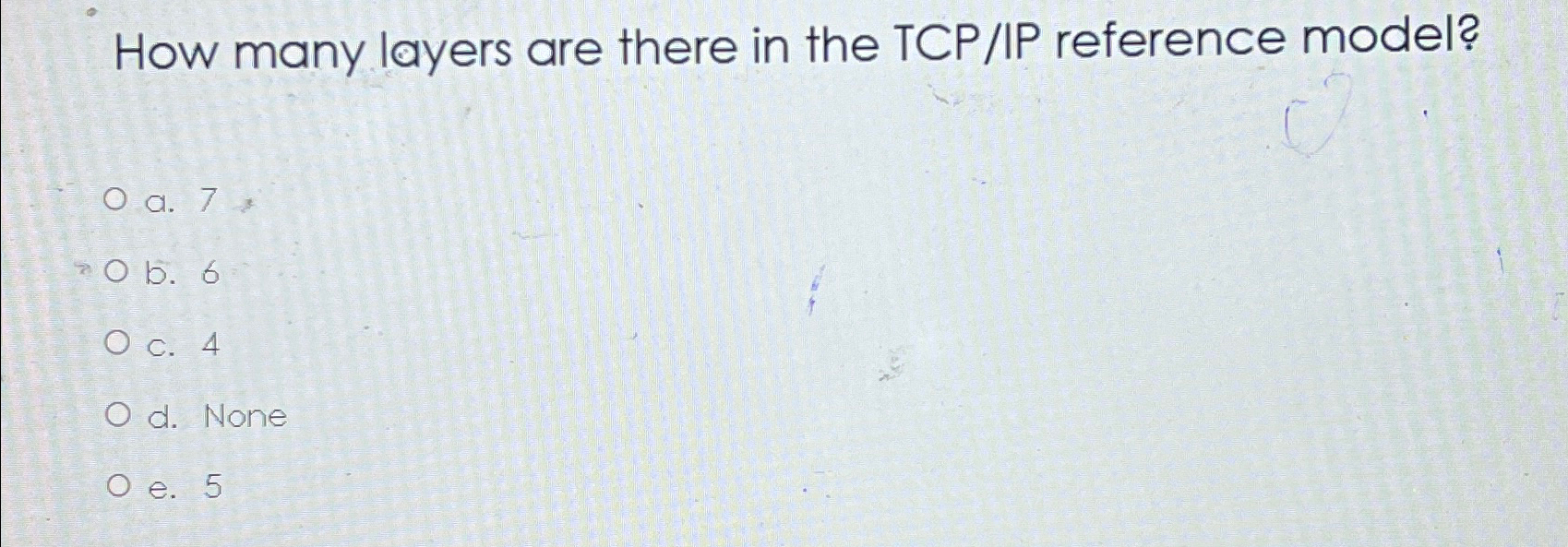 Solved How many layers are there in the TCP/IP reference | Chegg.com