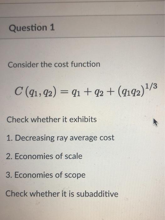 Solved Question 1 Consider the cost function C (21,92) = 91 | Chegg.com